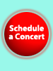 Schedule a Concert